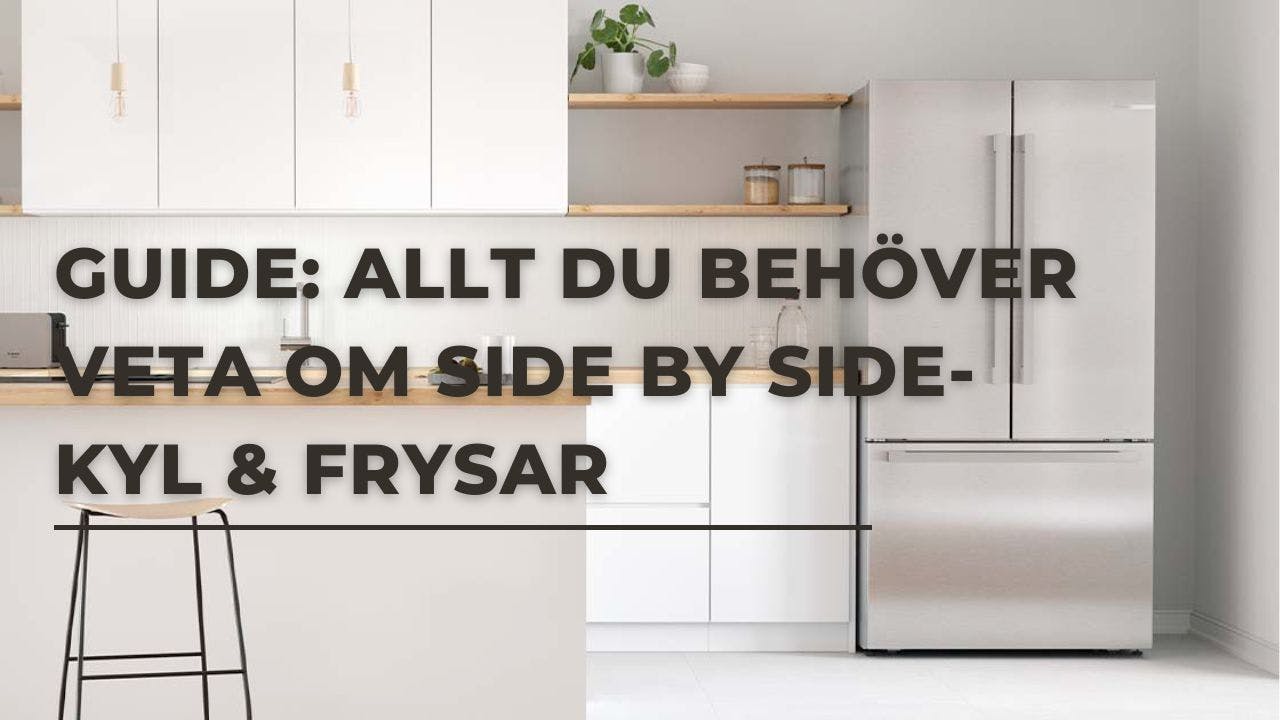 Side-by-side: Vilken side by side-kyl/frys ska man välja till köket? (2024)